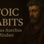 10 Stoic Habits to Master the Marcus Aurelius Mindset for Unshakable Strength (1)