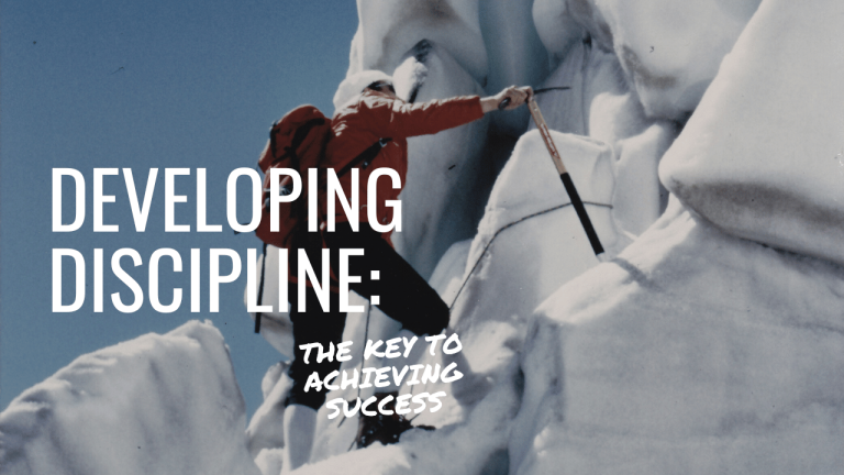 Developing Discipline The Key to Achieving Success